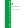Code of Federal Regulations Title 8, Volume 1, January 1, 2015