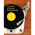 The World of Analog: A Visual Guide - Hardcover