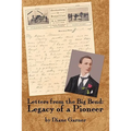 Letters from the Big Bend: Legacy of a Pioneer