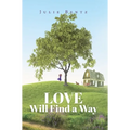 Love Will Find a Way - Hardcover