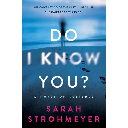 Do I Know You?: A Novel of Suspense - Paperback