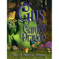 Gus the Garden Dragon - Hardcover