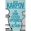 The Semi-Closed Openings in Action - Paperback