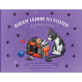 Buddy Learns To Foster: A Letting Go Story - Paperback