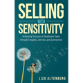 Selling with Sensitivity - Paperback