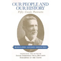 Our People and Our History: Fifty Creole Portraits