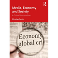 Media, Economy and Society: A Critical Introduction - Paperback