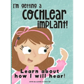 I'm Getting A Cochlear Implant!: Learn About How I Will Hear! - Hardcover