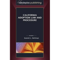 California Adoption Law and Procedure - Hardcover