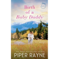 Birth of a Baby Daddy - Paperback