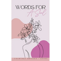 Words For A Soul - Paperback