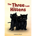 The Three Lost Kittens - Hardcover