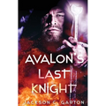 Avalon's Last Knight - Paperback
