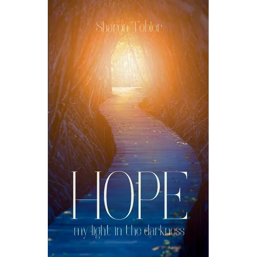 HOPE my light in the darkness - Paperback