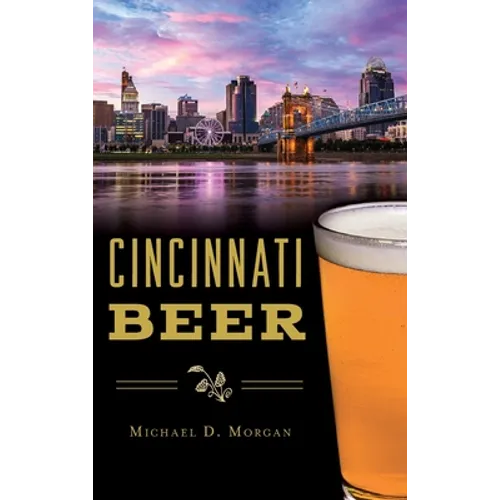 Cincinnati Beer - Hardcover