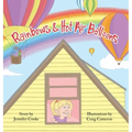 Rainbows and Hot Air Balloons - Hardcover