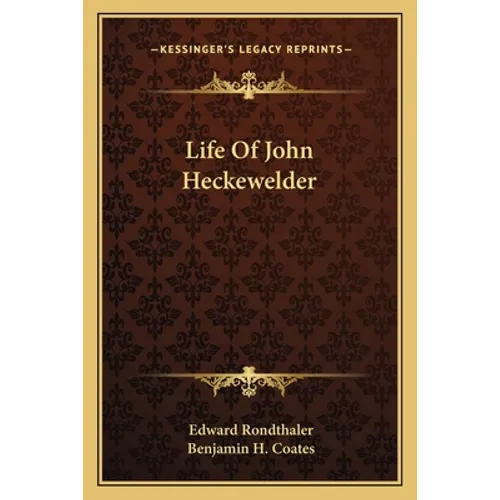 Life Of John Heckewelder