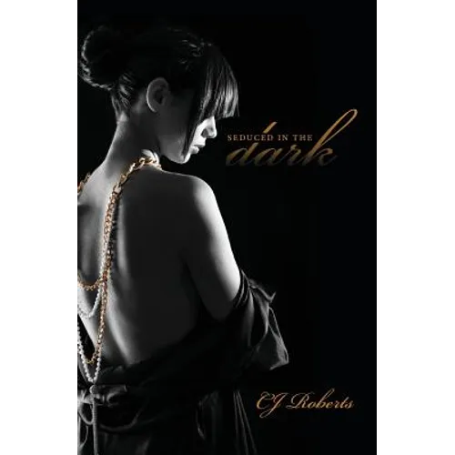 Seduced in the Dark: The Dark Duet - Paperback