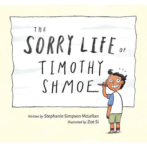 The Sorry Life of Timothy Shmoe - Hardcover