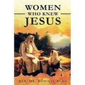 Women Who Knew Jesus - Paperback