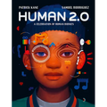 Human 2.0: A Celebration of Human Bionics - Paperback