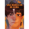 Una marca en mi alma - Hardcover