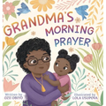 Grandma's Morning Prayer - Hardcover