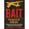 Bait: The Battle of Kham Duc - Paperback