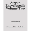 Airgun Encyclopedia Volume Two - Paperback