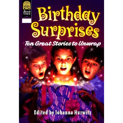 Birthday Surprises: Ten Great Stories to Unwrap - Paperback