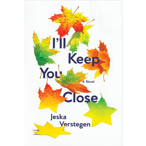 I'll Keep You Close - Hardcover