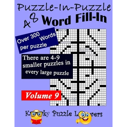 Puzzle-in-Puzzle Word Fill-In Puzzles, Volume 9: 48 Puzzles - Paperback