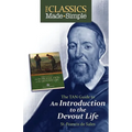 The Classics Made Simple: An Introduction to the Devout Life - Paperback