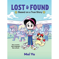 Lost & Found: Based on a True Story - Paperback