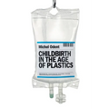 Childbirth in the Age of Plastics - Paperback