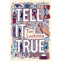 Tell It True - Hardcover