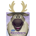 Frozen: Reindeers Are Better Than People - Board Book