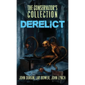 The Conservator's Collection: Derelict - Hardcover