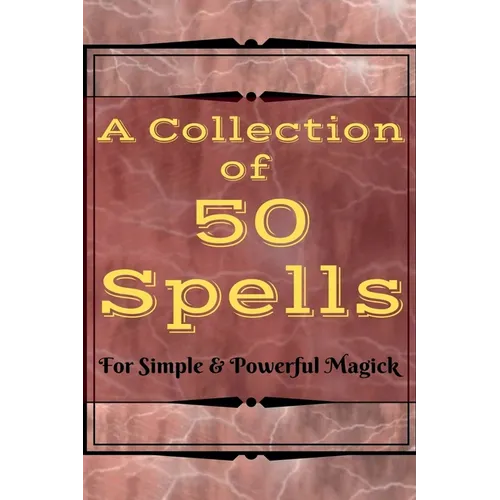 A Collection of 50 Spells - Paperback
