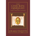 The Chicken Qabalah of Rabbi Lamed Ben Clifford: Dilettante's Guide to What You Do and Do Not Know to Become a Qabalist - Paperback