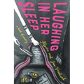 Laughing in Her Sleep - Paperback