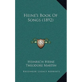 Heine's Book Of Songs (1892) - Paperback