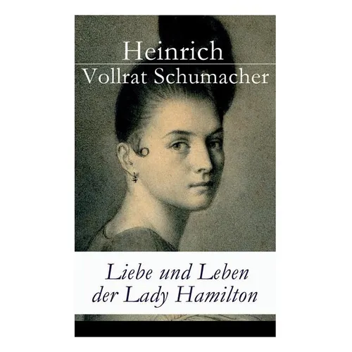 Liebe und Leben der Lady Hamilton - Paperback