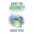 Enjoy the Journey: Fourteen-Day Devotional - Paperback
