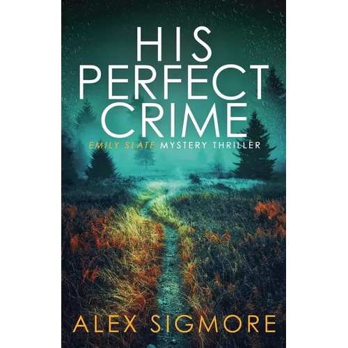 His Perfect Crime - Paperback