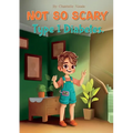 Not So Scary: Type 1 Diabetes - Paperback