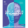 Super Simple Psychology: The Ultimate Bitesize Study Guide - Paperback