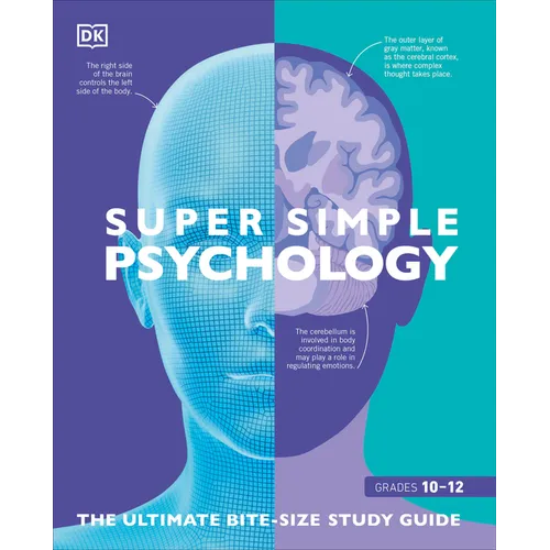 Super Simple Psychology: The Ultimate Bitesize Study Guide - Paperback