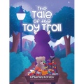The Tale of the Toy Troll - Paperback