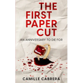 The First Paper Cut: An Anniversary to Die For - Paperback